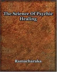The Science Of Psychic Healing — photo 3