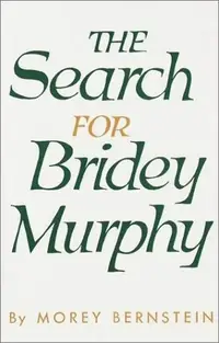 The Search for Bridey Murphy — photo 2