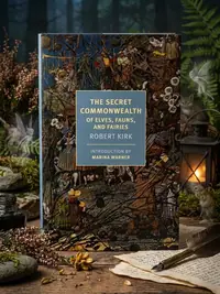 The Secret Commonwealth: Of Elves, Fauns, and Fairies — photo 1