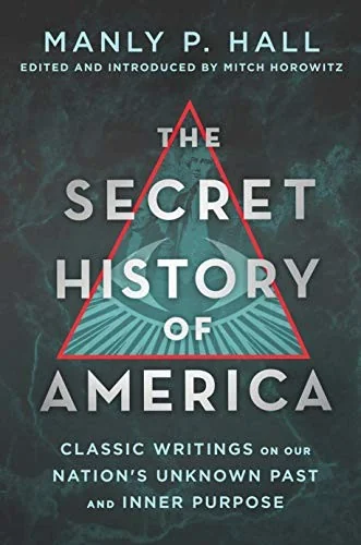 The Secret History of America: Classic Writings on Our Nation's Unknown Past and Inner Purpose — photo 3