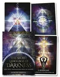 The Secret Language of Darkness Oracle: Soul Light Transmissions from the Shadow Jarvie, Denise — photo 2