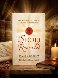 The Secret Revealed: Exposing the Truth About the Law of Attraction — photo 1