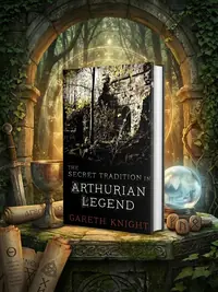 The Secret Tradition in Arthurian Legend — photo 1