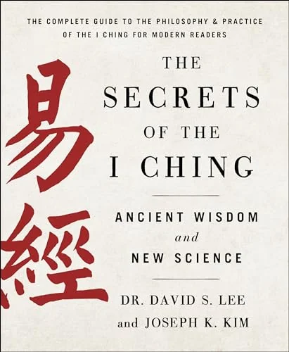 The Secrets of the I Ching: Ancient Wisdom and New Science — photo 3
