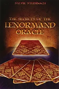 The Secrets of the Lenormand Oracle — photo 2