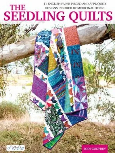 The Seedling Quilts: 11 English Paper Pieced and Appliquéd Panels Inspired by Medical Herbs — dewey-pub:Schiffer
