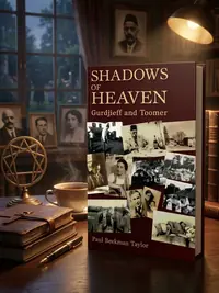 The Shadows of Heaven: Gurdjieff and Toomer — photo 1