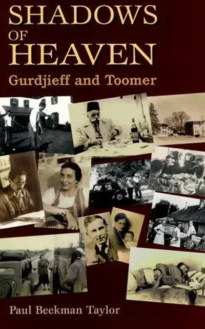 The Shadows of Heaven: Gurdjieff and Toomer