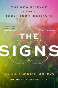 The Signs: The New Science of How to Trust Your Instincts — photo 2