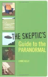 The Skeptic's Guide to the Paranormal — photo 2
