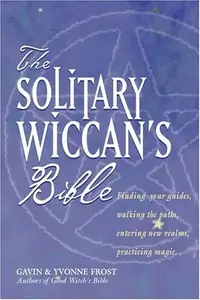 The Solitary Wiccan's Bible — photo 2