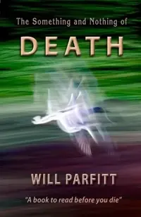 The Something and Nothing of Death — photo 2