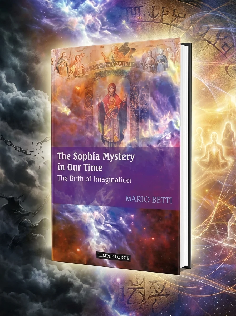 The Sophia Mystery in Our Time: The Birth of Imagination (Revised)