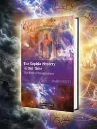 The Sophia Mystery in Our Time: The Birth of Imagination (Revised) — photo 1