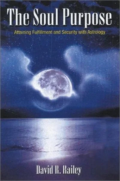 The Soul Purpose: Attaining Fulfillment and Security with Astrology — dewey-133