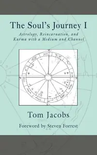The Soul's Journey I: Astrology, Reincarnation, and Karma with a Medium and Channel — photo 2