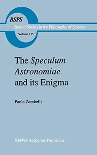 The Speculum Astronomiae and Its Enigma: Astrology, Theology and Science in Albertus Magnus and His Contemporaries (1992) Zambelli, P — photo 2