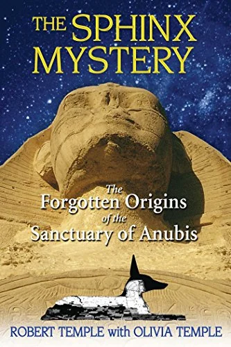 The Sphinx Mystery: The Forgotten Origins of the Sanctuary of Anubis — photo 3