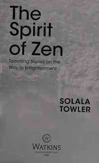 The Spirit of Zen: Teaching Stories on the Way to Enlightenment — photo 2