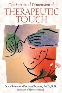 The Spiritual Dimension of Therapeutic Touch (Original) — photo 2