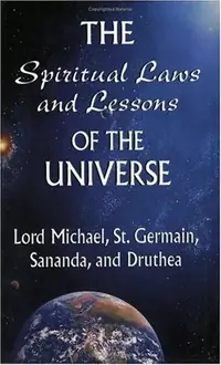 The Spiritual Laws and Lessons of the Universe — photo 2