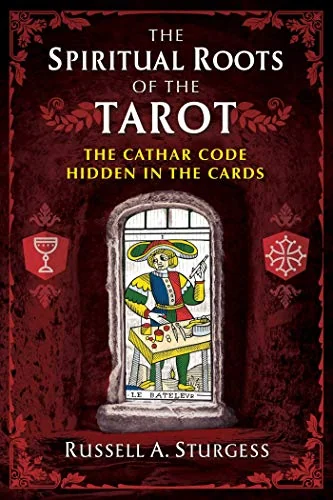 The Spiritual Roots of the Tarot: The Cathar Code Hidden in the Cards — photo 3