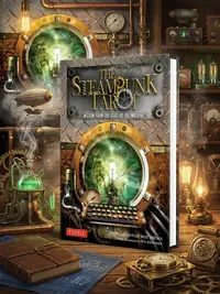The Steampunk Tarot: Wisdom from the Gods of the Machine [With Cards] — photo 1