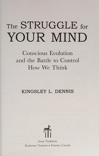 The Struggle for Your Mind: Conscious Evolution and the Battle to Control How We Think — photo 3