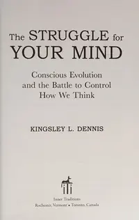 The Struggle for Your Mind: Conscious Evolution and the Battle to Control How We Think — photo 2