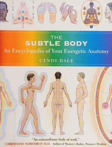 The Subtle Body: An Encyclopedia of Your Energetic Anatomy — photo 3