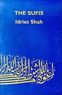 The Sufis. Idries Shah (Revised) — photo 2