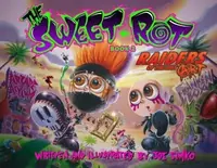 The Sweet Rot, Book 2: Raiders of the Lost Art — photo 2
