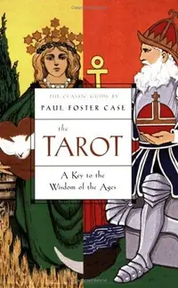 The Tarot: A Key to the Wisdom of the Ages — photo 2