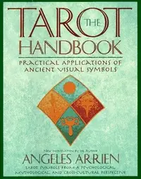 The Tarot Handbook: Practical Applications of Ancient Visual Symbols — photo 2