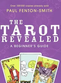 The Tarot Revealed: A Beginner's Guide — photo 2