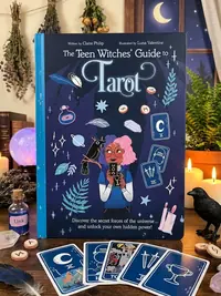 The Teen Witches' Guide to Tarot: Discover the Secret Forces of the Universe ... and Unlock Your Own Hidden Power! — photo 1