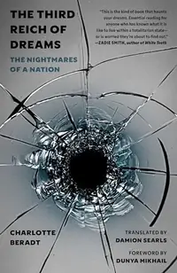 The Third Reich of Dreams: The Nightmares of a Nation — photo 2