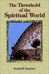 The Threshold of the Spiritual World — photo 2