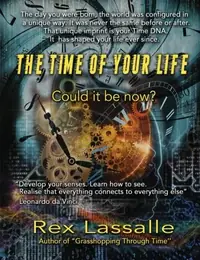 The Time of your Life: Could it be now? — photo 2