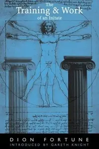 The Training & Work of an Initiate (Rev) — photo 2