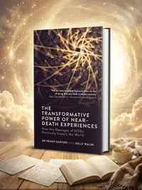 The Transformative Power of Near-Death Experiences: How the Messages of Ndes Can Positively Impact the World — photo 1