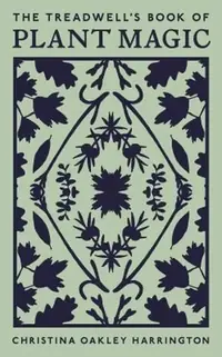 The Treadwell's Book of Plant Magic — photo 2