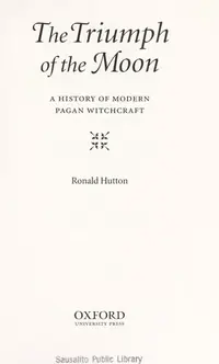 The Triumph of the Moon: A History of Modern Pagan Witchcraft — photo 2