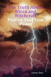The Truth About Wicca and Witchcraft Finding Your True Power — photo 2