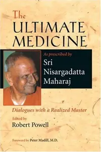 The Ultimate Medicine: Dialogues with a Realized Master — photo 2