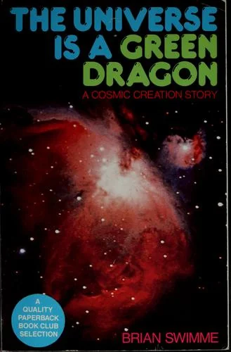 The Universe Is a Green Dragon: A Cosmic Creation Story (Original) — photo 3