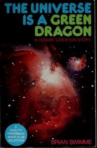 The Universe Is a Green Dragon: A Cosmic Creation Story (Original) — photo 2
