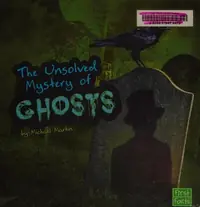The Unsolved Mystery of Ghosts Martin, Michael — photo 2