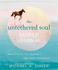The Untethered Soul Guided Journal: Practices to Journey Beyond Yourself — photo 2