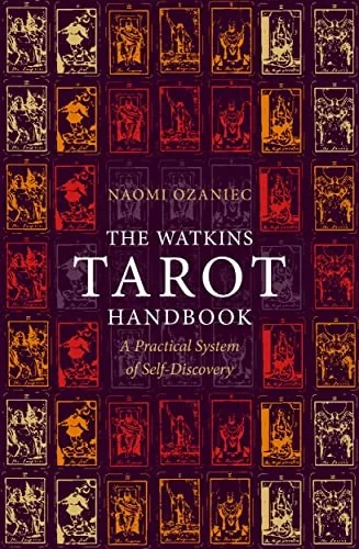 The Watkins Tarot Handbook: A Practical System of Self-Discovery